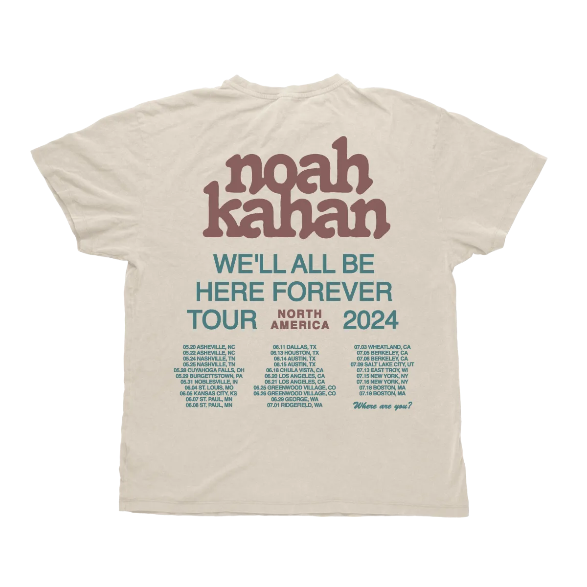 2024 We'll All Be Here Forever Tour Tee