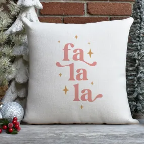 Fa La La Pillow