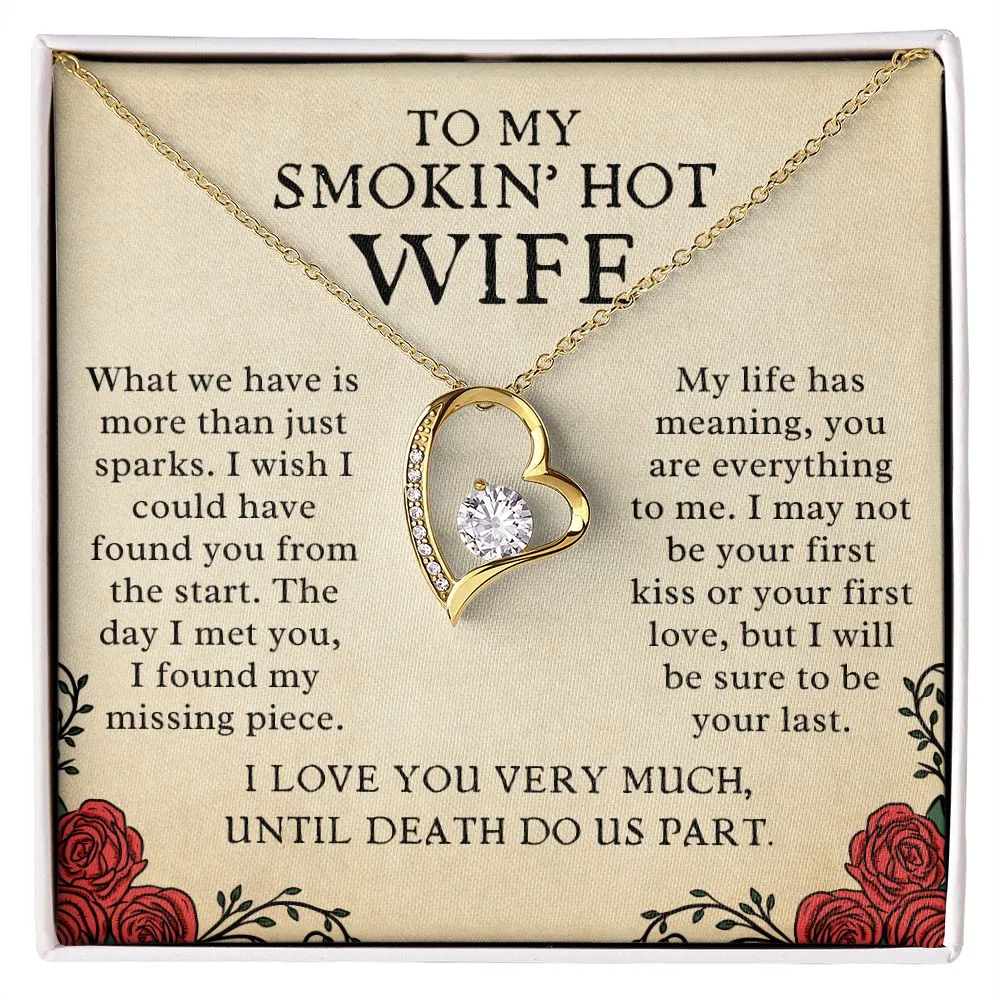 To My Smokin Hot Wife Gift Till Death Do Us Part Forever Love Necklace