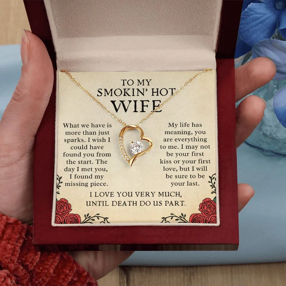 To My Smokin Hot Wife Gift Till Death Do Us Part Forever Love Necklace